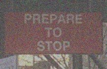 Prepare to Stop Prepare to Stop